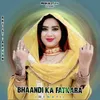 About Bhaandi Ka Fatkara (Mewati) Song